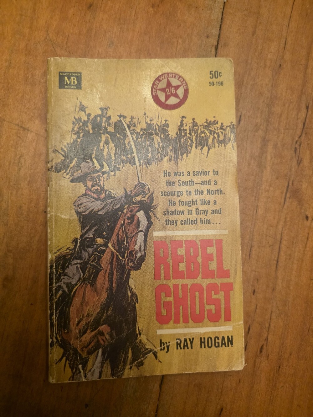 Rebel Ghost by Ray Hogan —  Vintage Paperback, 1964